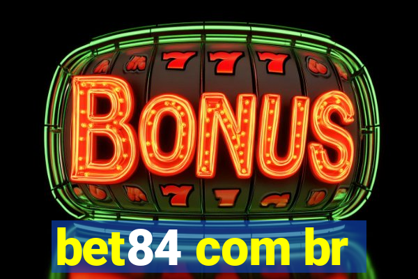 bet84 com br